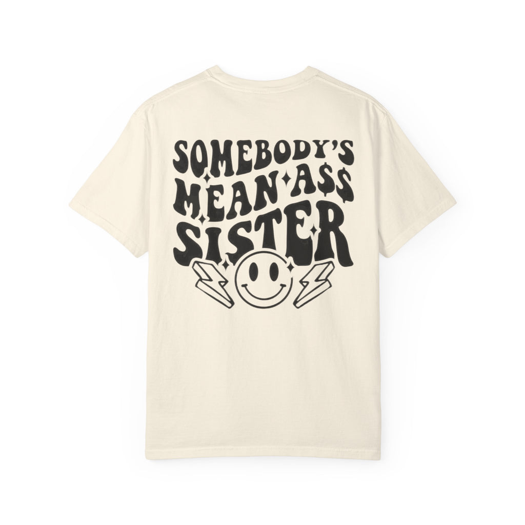 Mean sister T-shirt