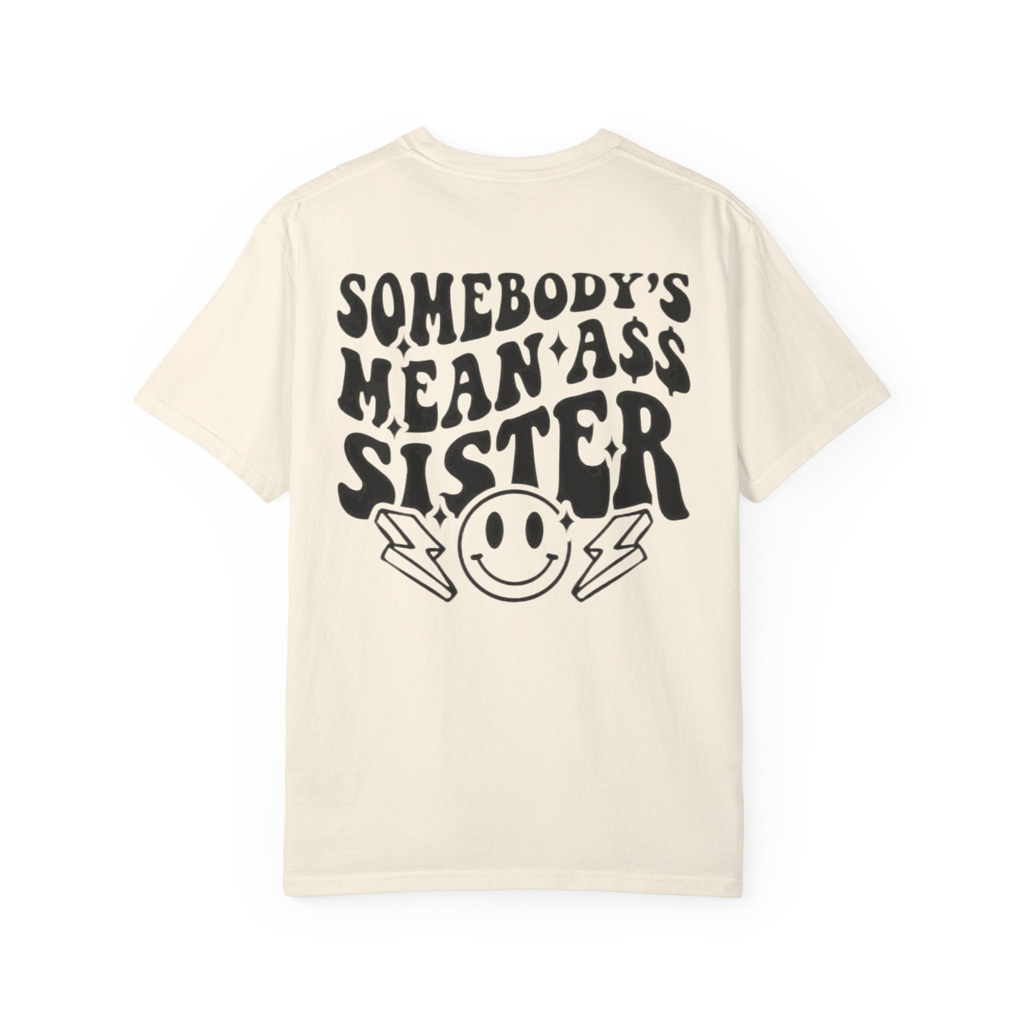 Mean sister T-shirt