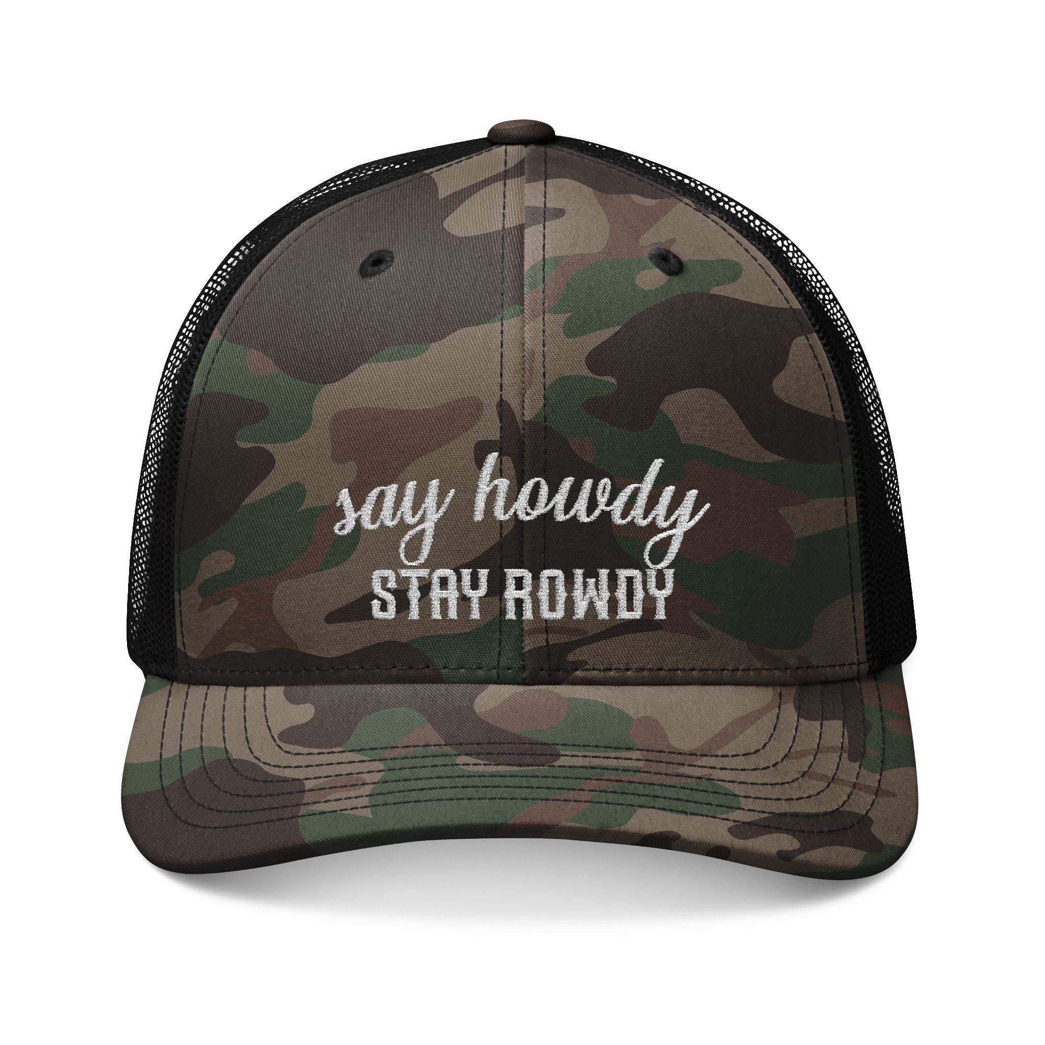 Say howdy stay rowdy Trucker Hat (Embroidery)