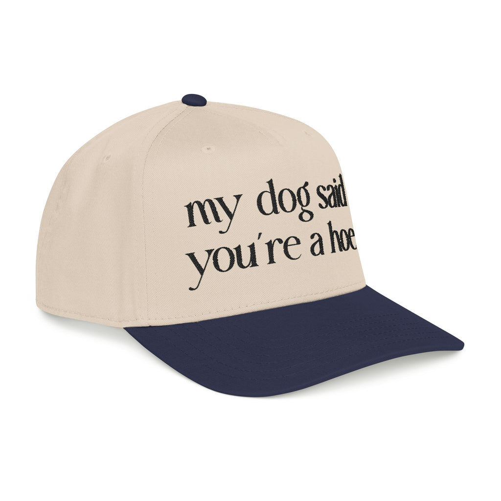 MY DOG SAID Baseball Cap