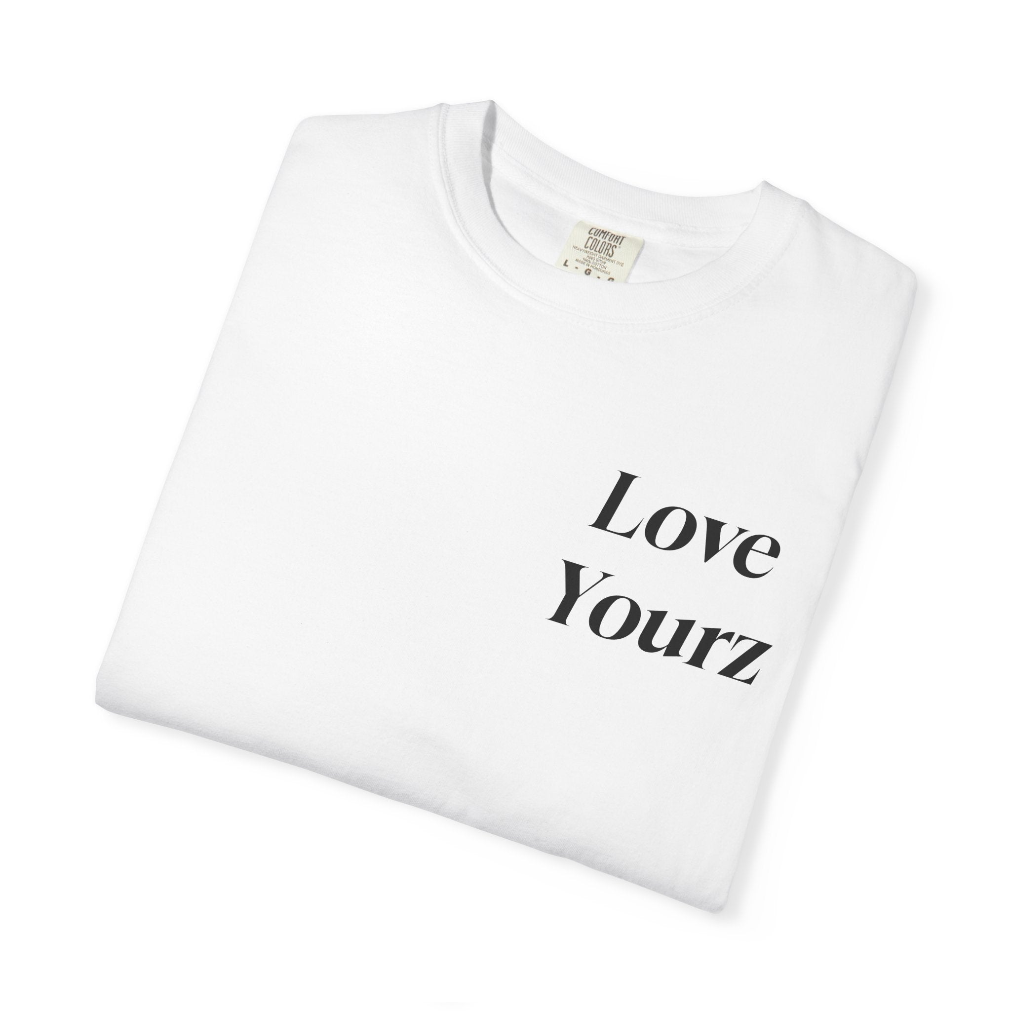 LOVE YOURZ T-shirt