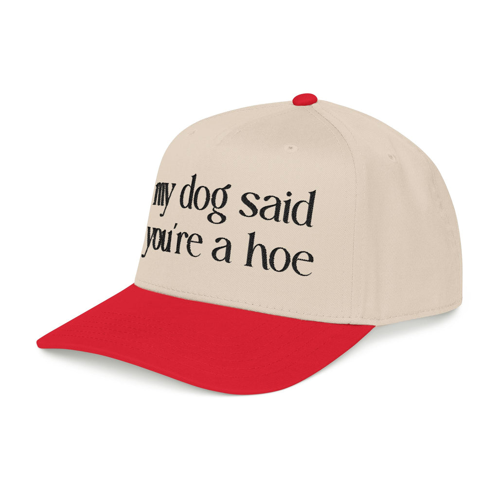 MY DOG SAID Baseball Cap