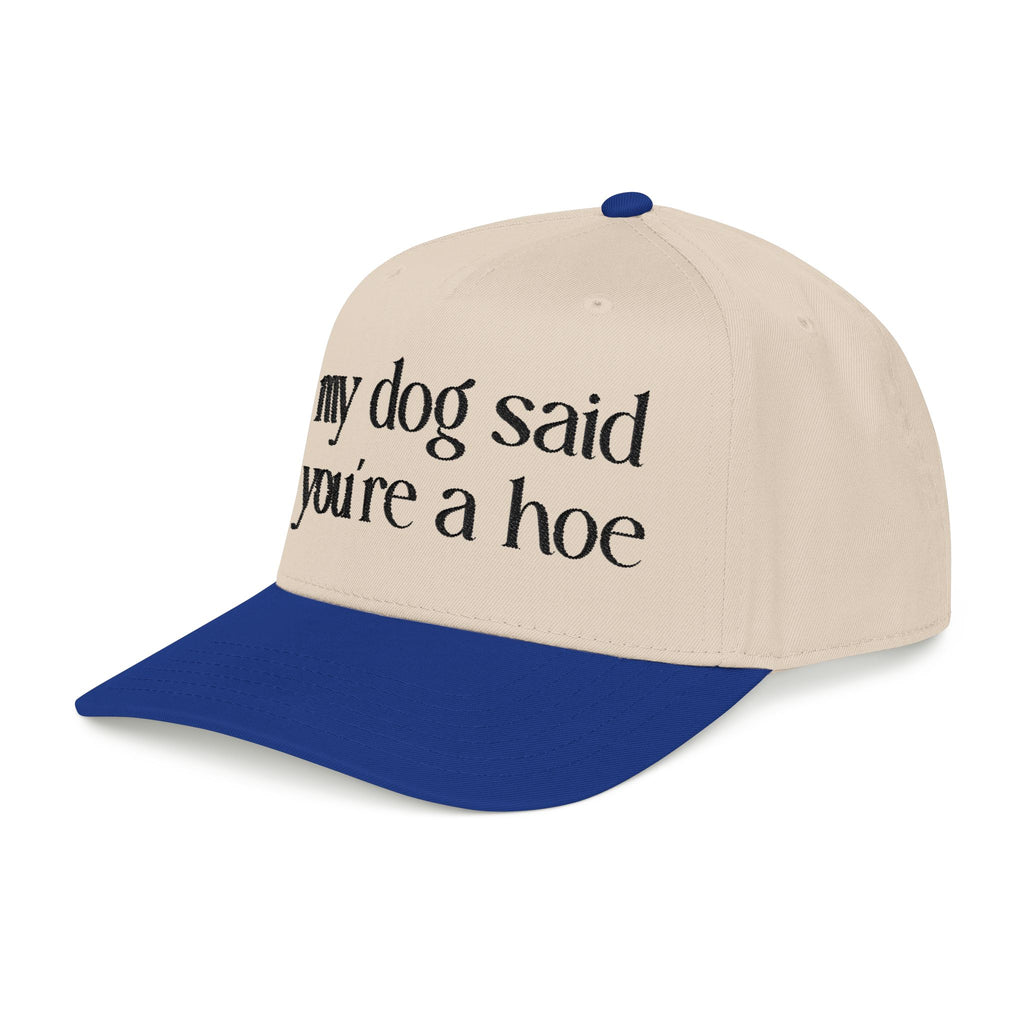 MY DOG SAID Baseball Cap