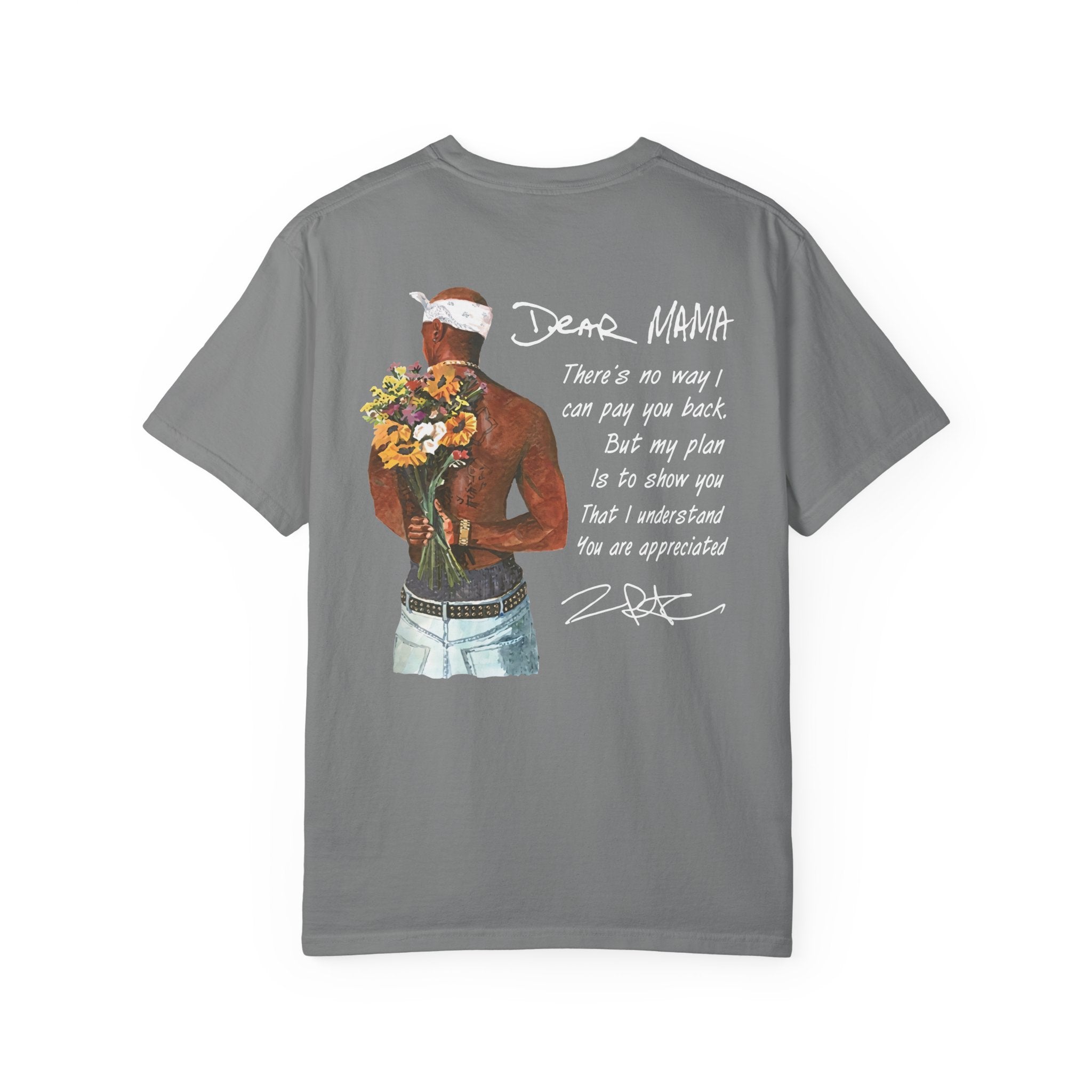 DEAR MAMA T-shirt