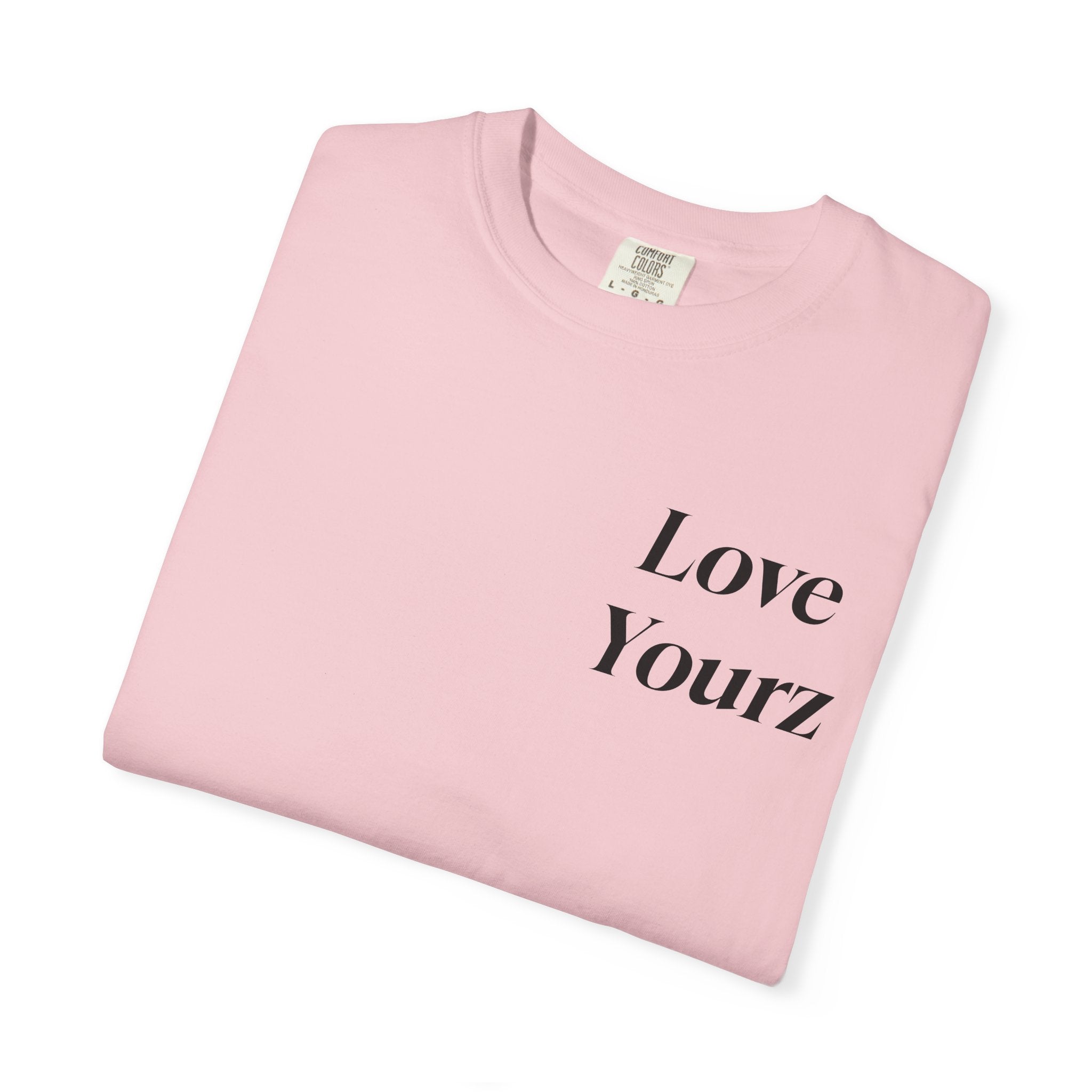 LOVE YOURZ T-shirt