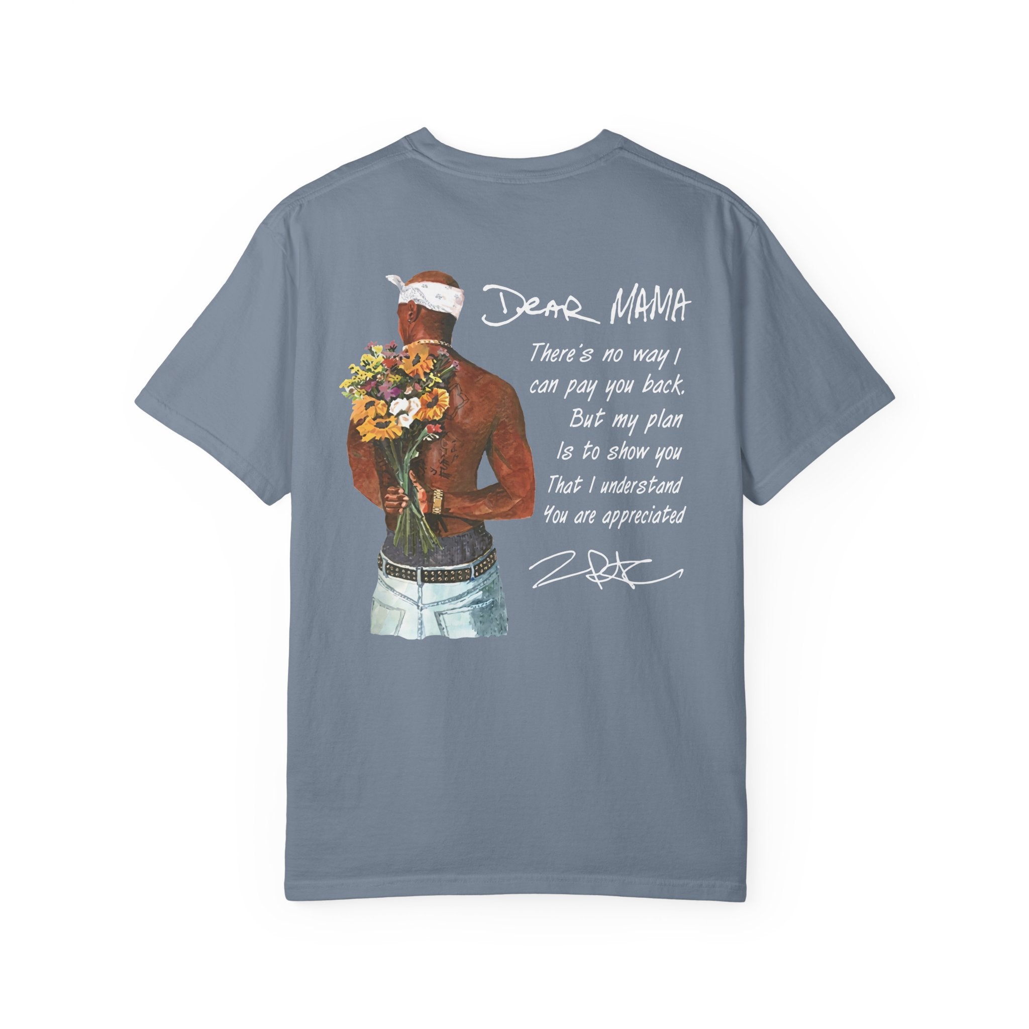 DEAR MAMA T-shirt