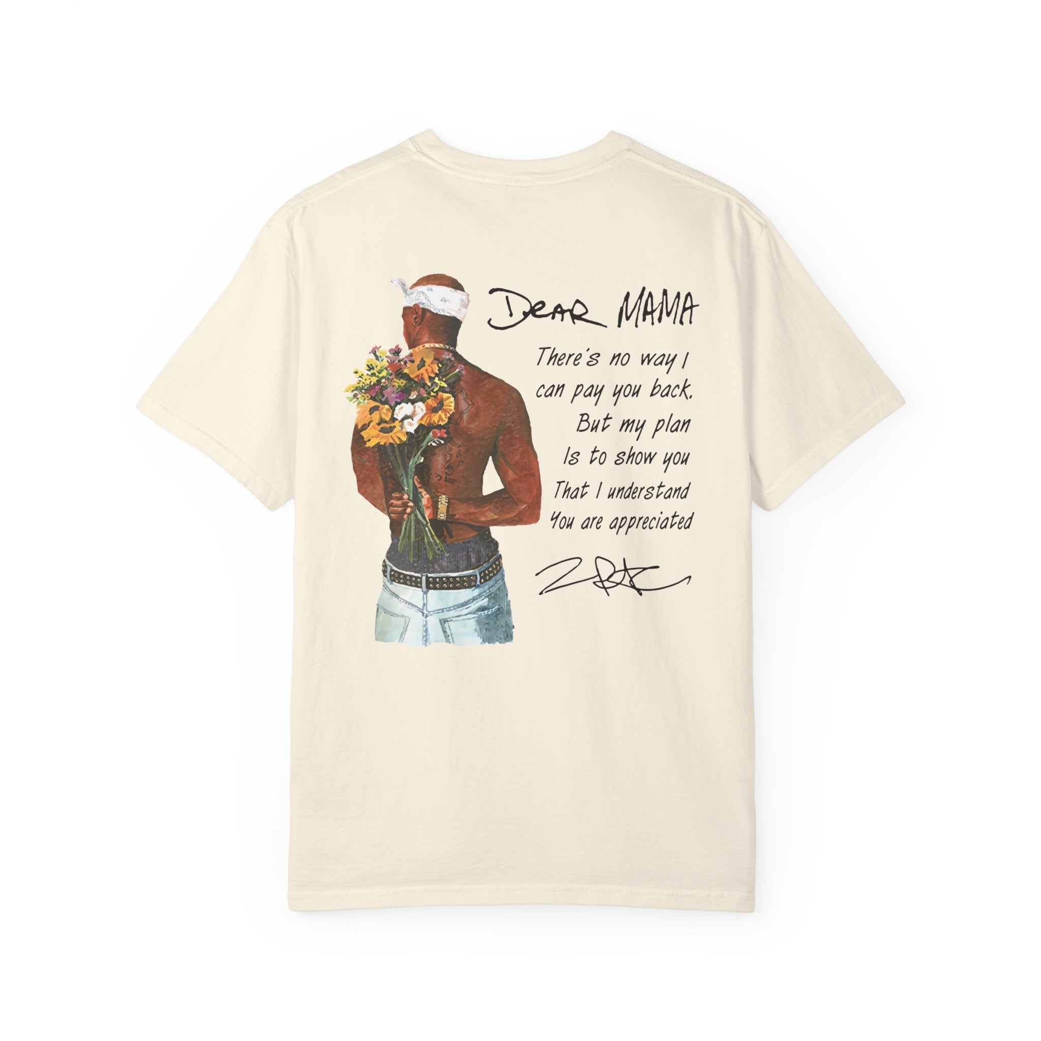 DEAR MAMA T-shirt