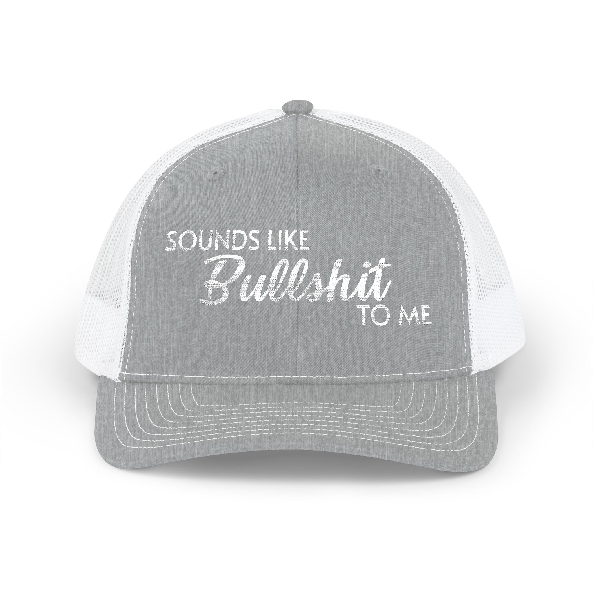 SOUNDS LIKE BS Snapback Trucker Cap