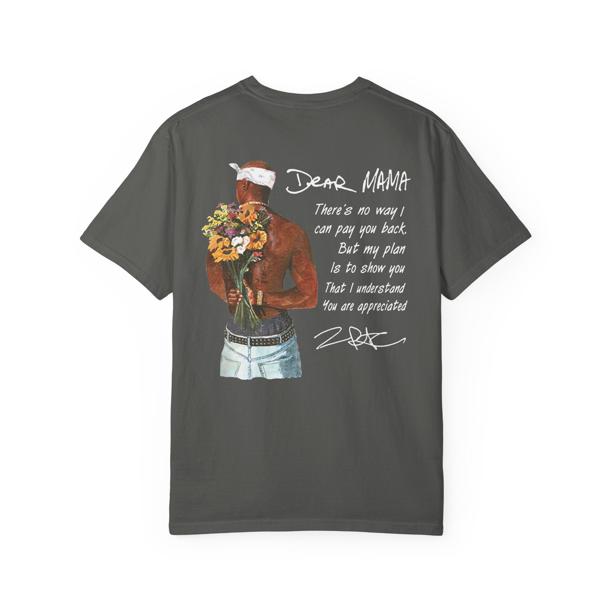 DEAR MAMA T-shirt