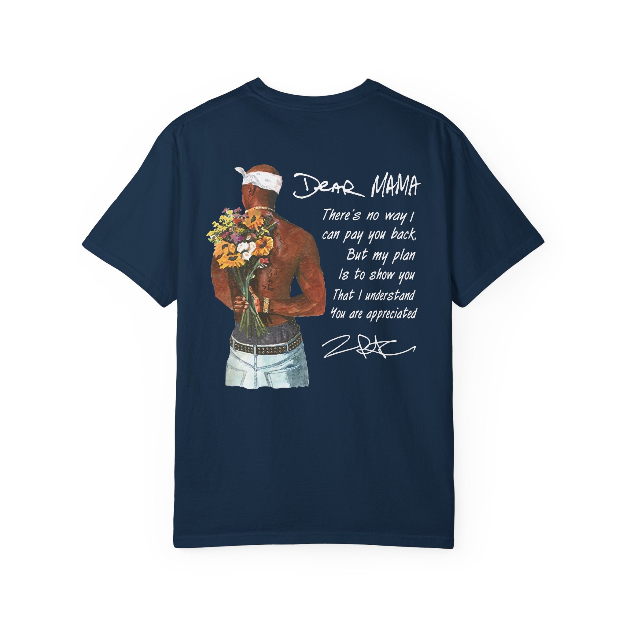 DEAR MAMA T-shirt