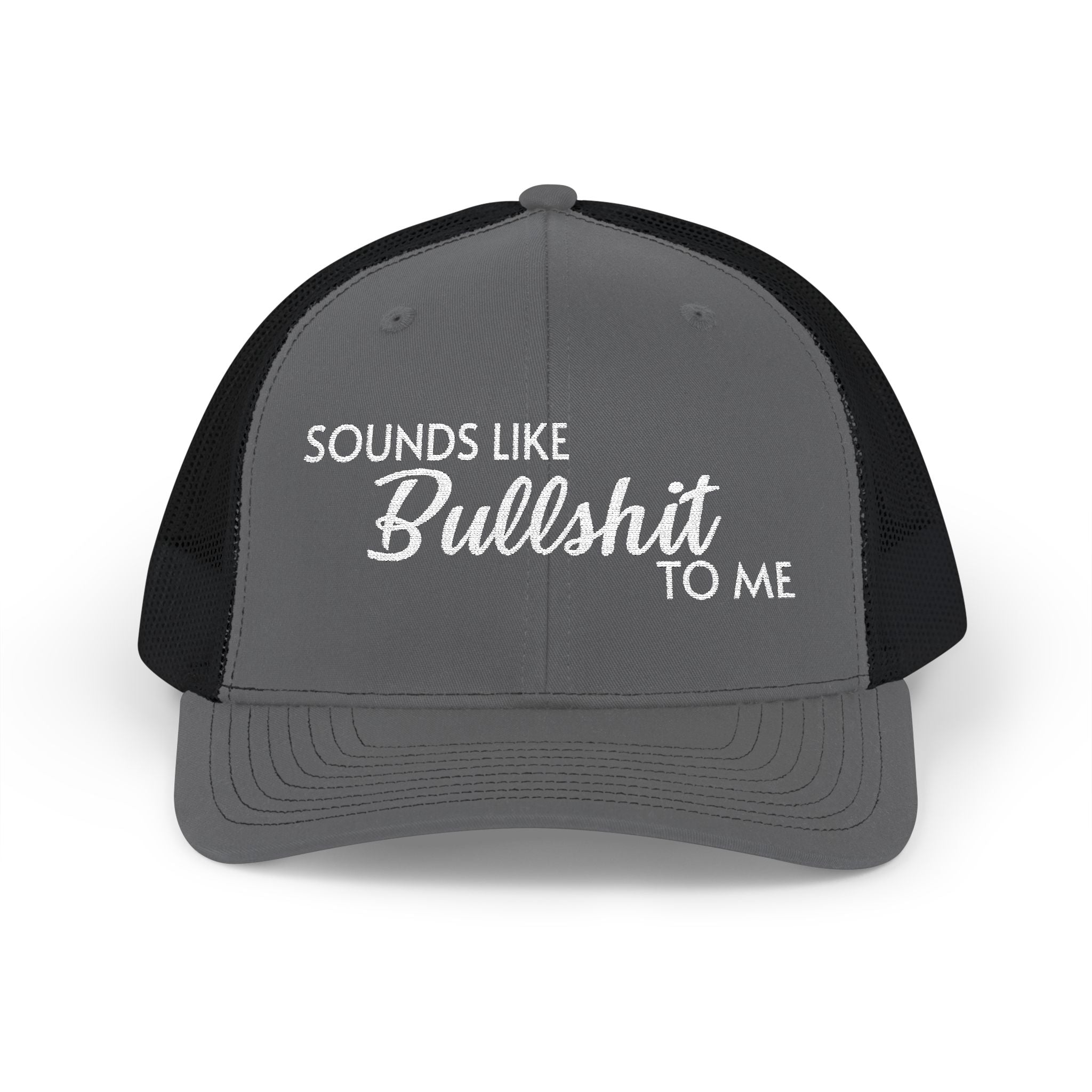 SOUNDS LIKE BS Snapback Trucker Cap