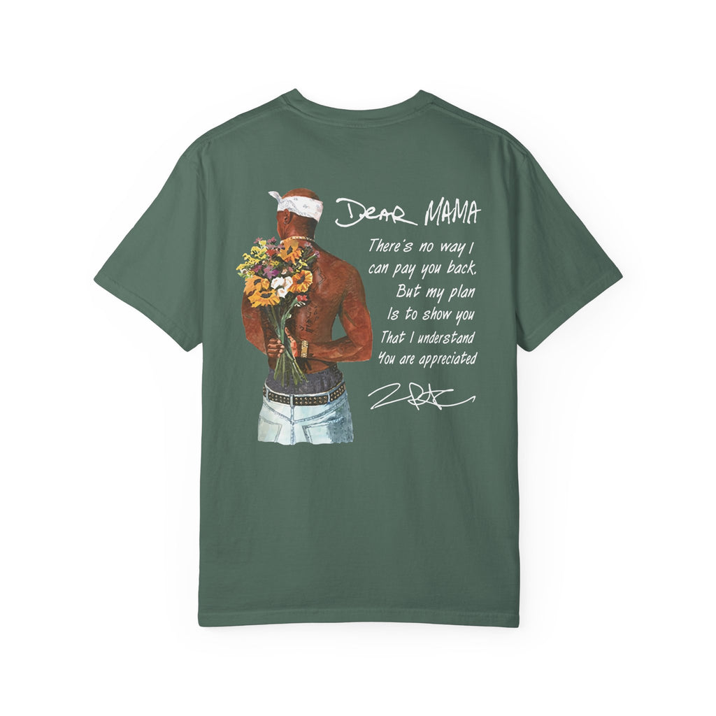 DEAR MAMA T-shirt