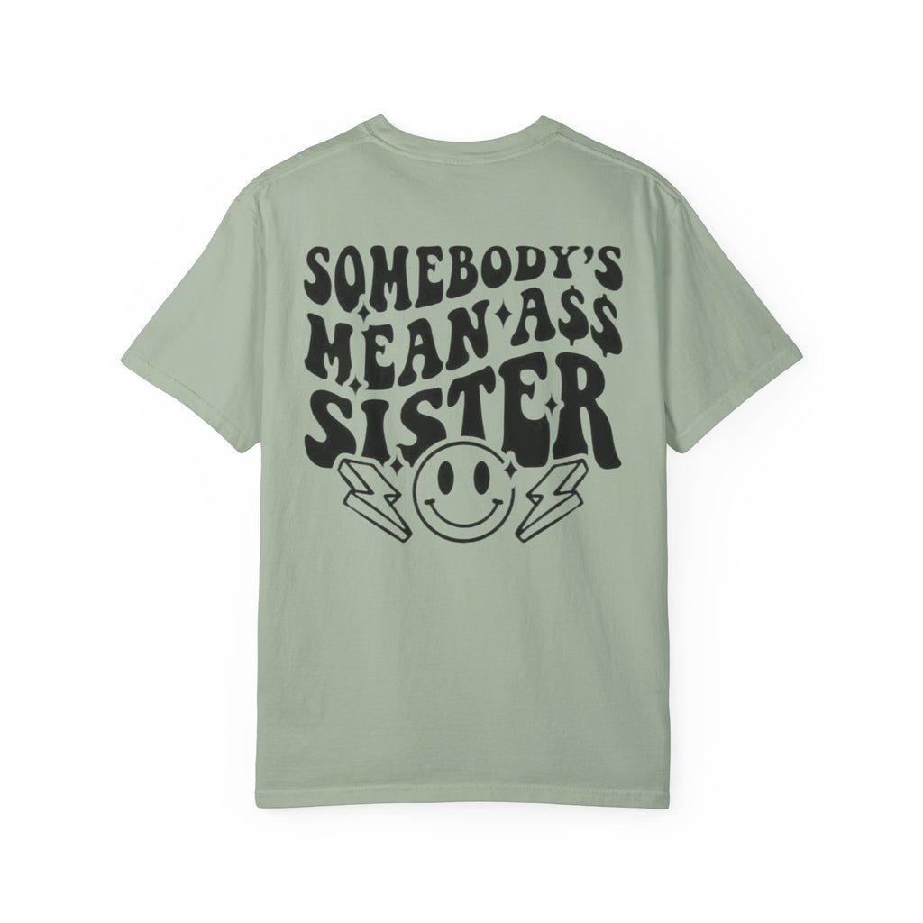 Mean sister T-shirt