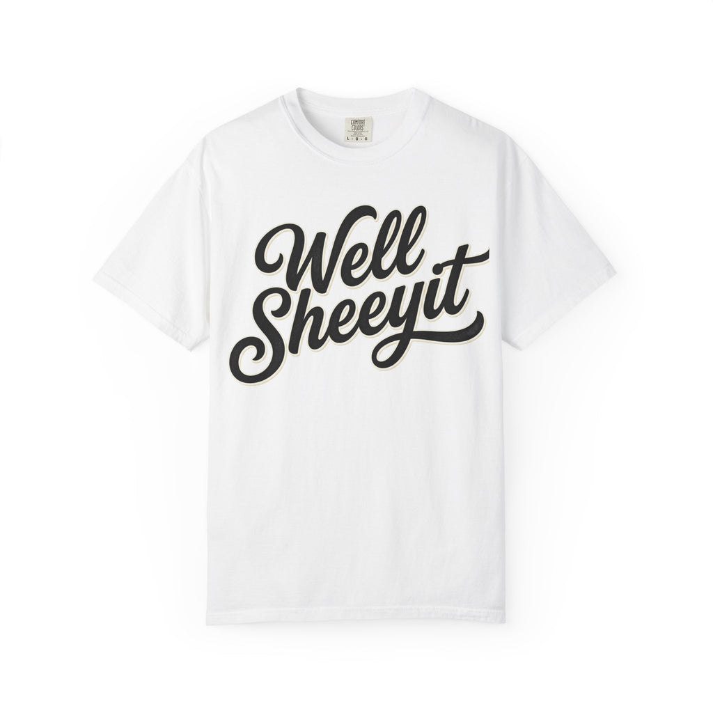 Well Sheeyit T-shirt