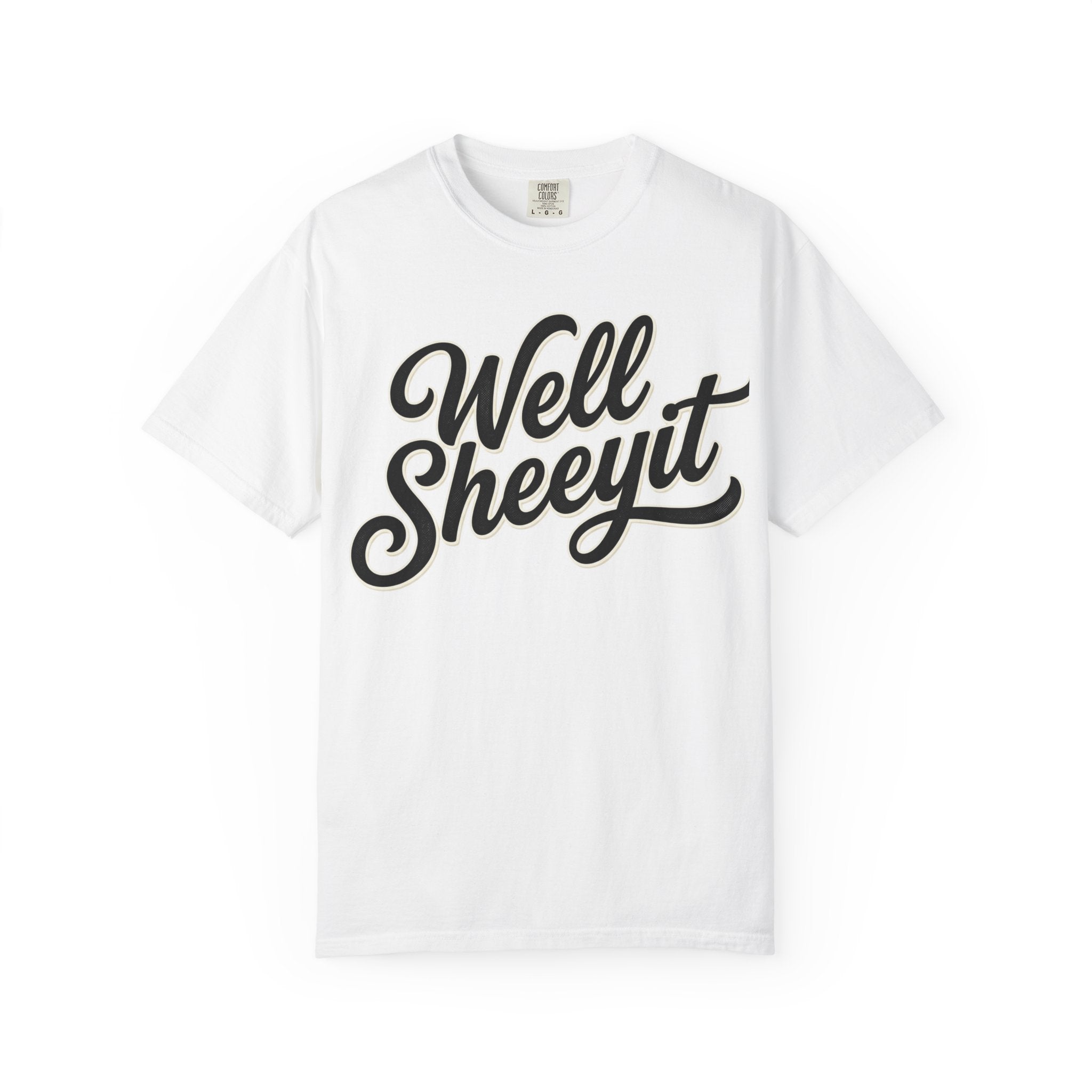Well Sheeyit T-shirt