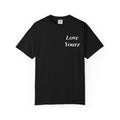 LOVE YOURZ T-shirt