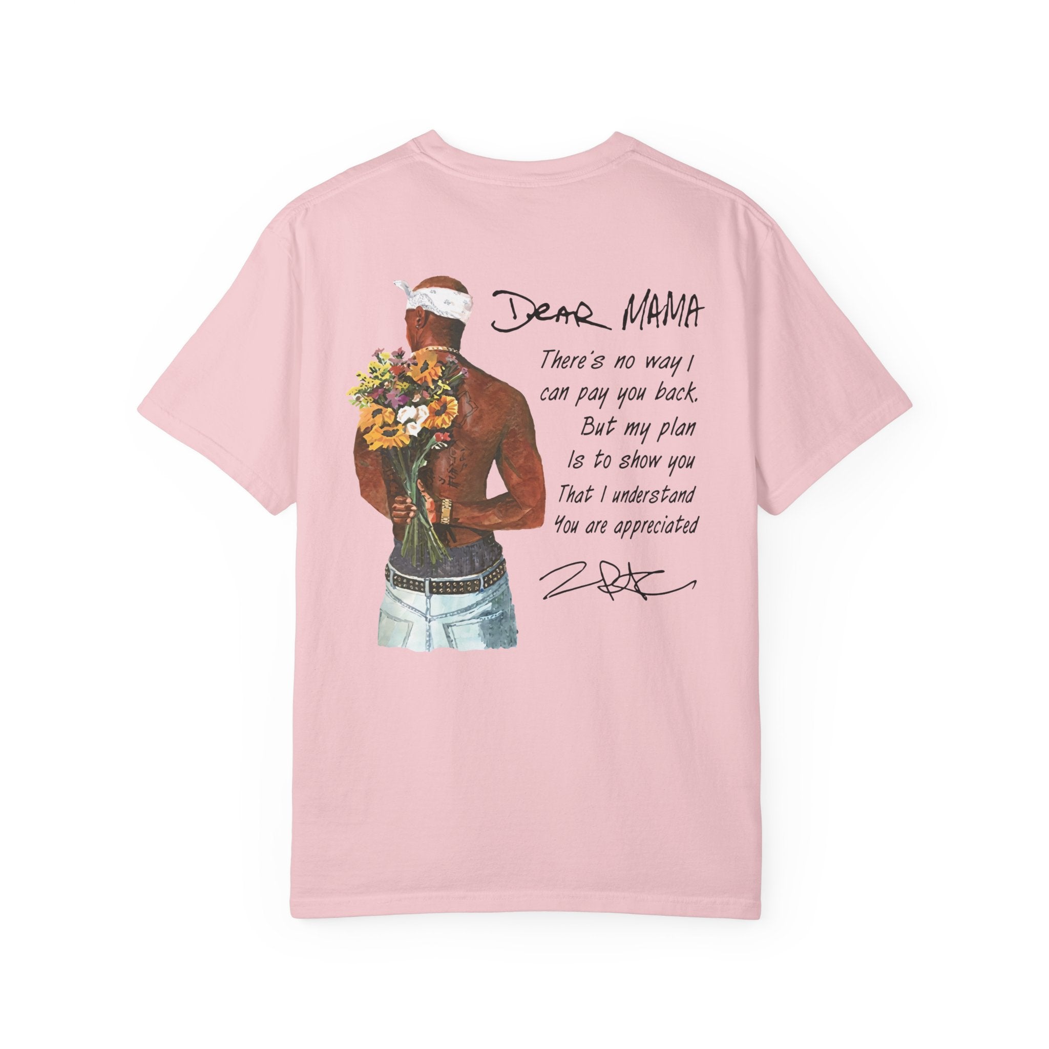 DEAR MAMA T-shirt