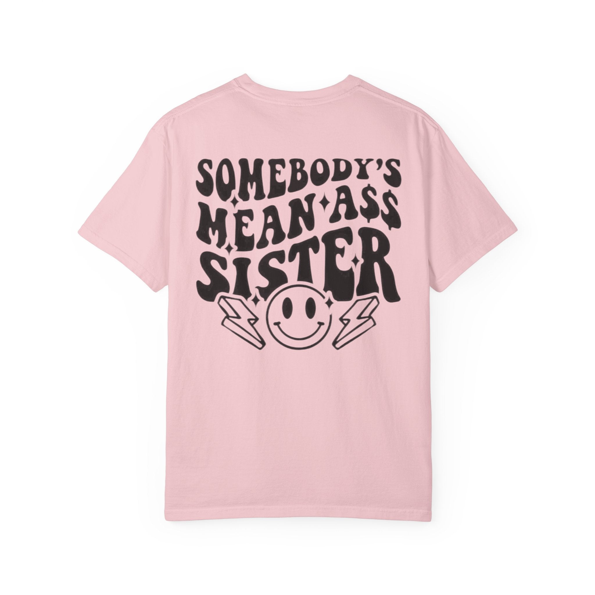 Mean sister T-shirt