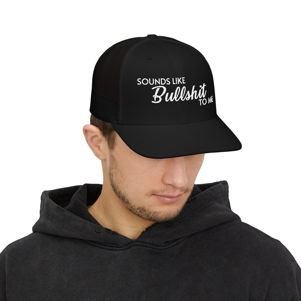 SOUNDS LIKE BS Snapback Trucker Cap