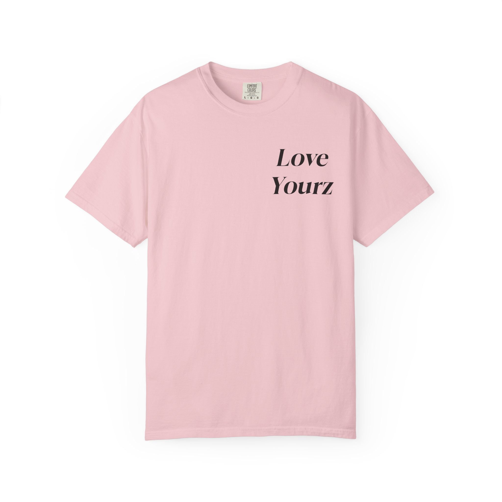 LOVE YOURZ T-shirt