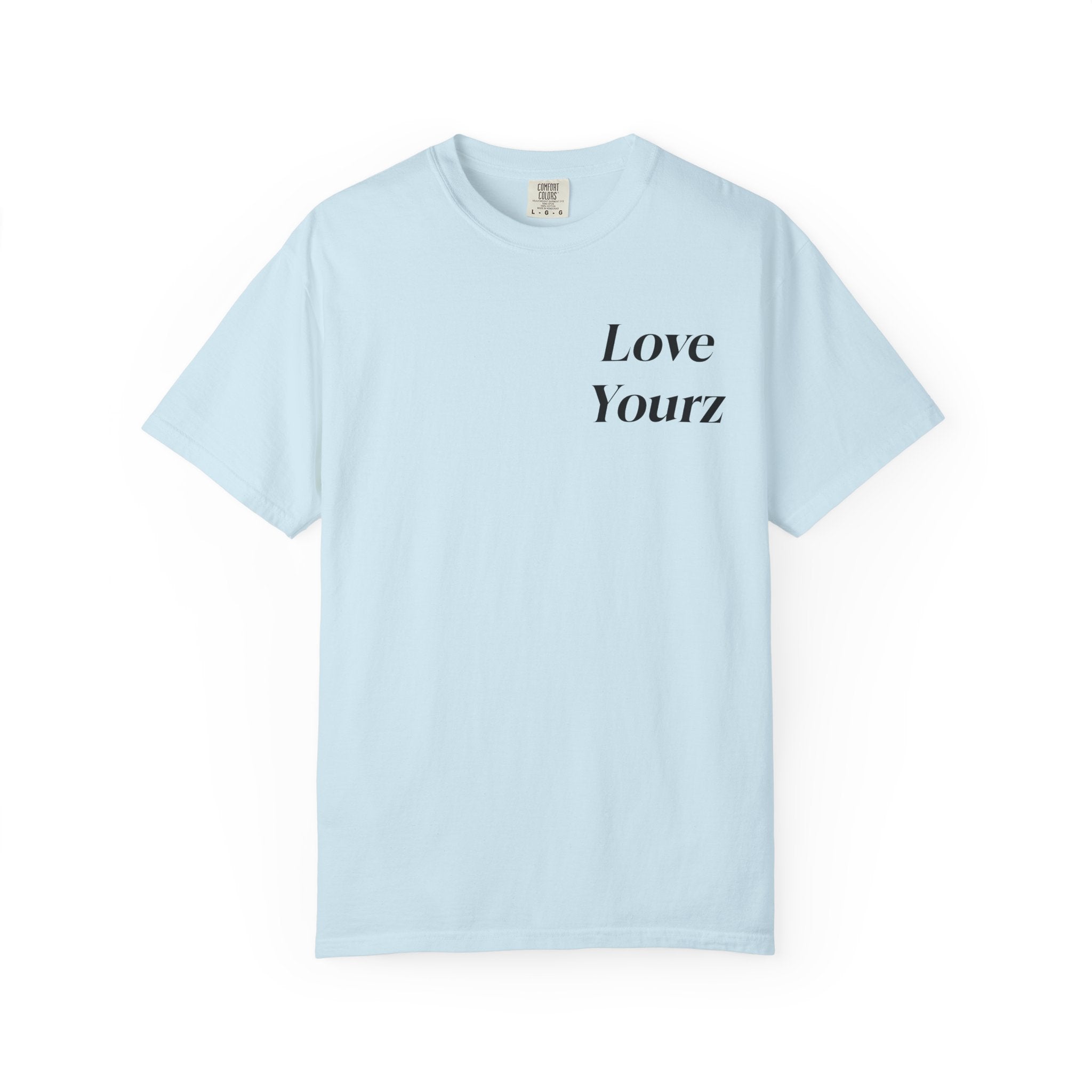 LOVE YOURZ T-shirt