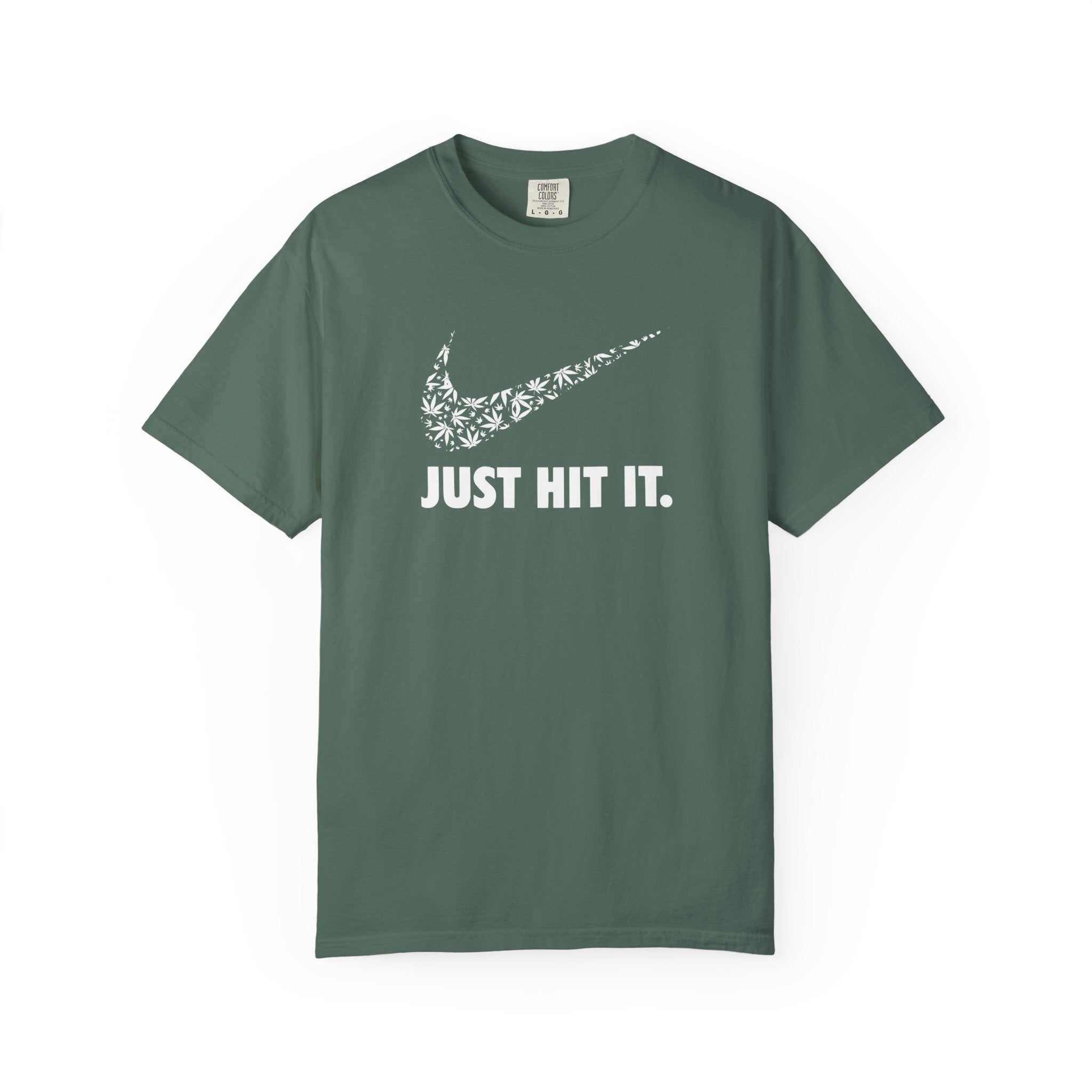 JUST HIT IT T-shirt