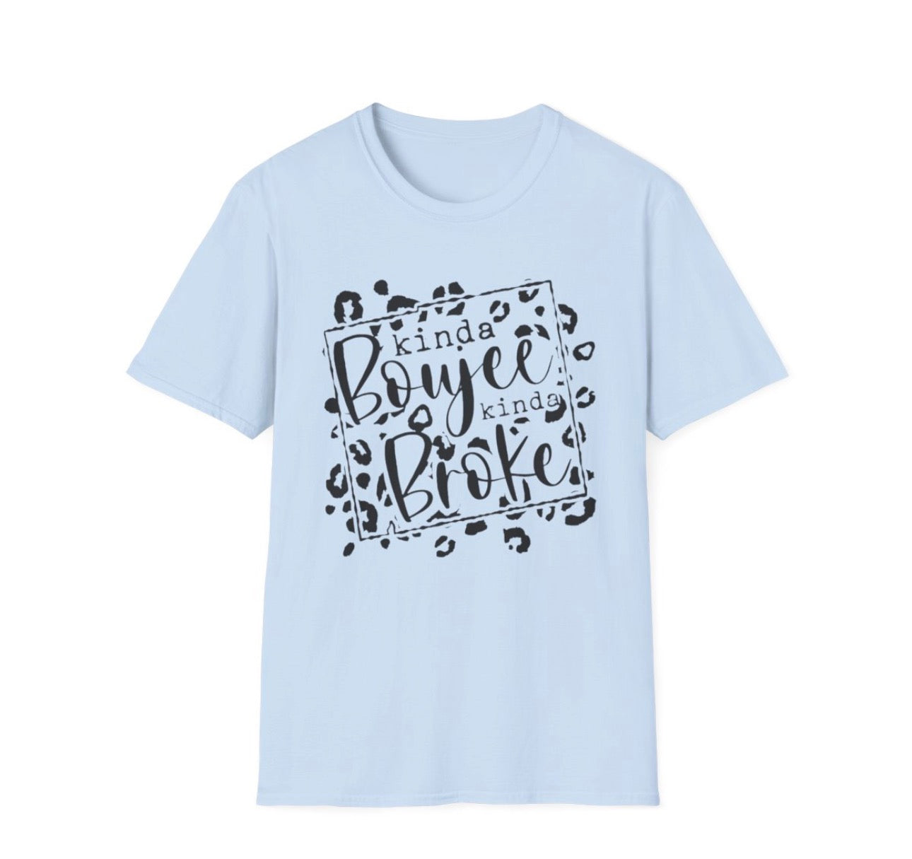 KINDA BOUJEE T-Shirt